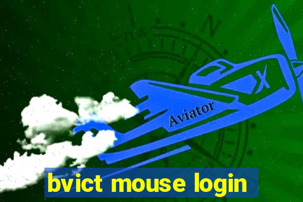 bvict mouse login